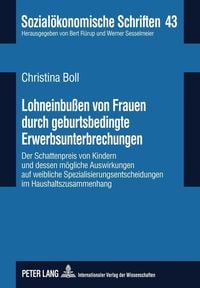 Produktbild: Lohneinbuen von Frauen durch geburtsbedingte Erwerbsunterbrechungen