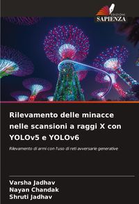 Produktbild: Rilevamento delle minacce nelle scansioni a raggi X con YOLOv5 e YOLOv6