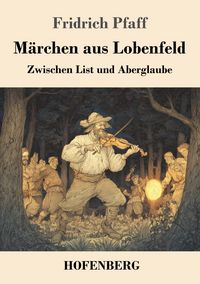 Produktbild: M&auml;rchen aus Lobenfeld