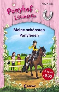 Bild vom Artikel Ponyhof Liliengrün (Band 1-3) - Meine schönsten Ponyferien vom Autor Kelly McKain