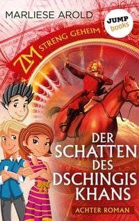 Produktbild: ZM - streng geheim: Achter Roman - Der Schatten des Dschingis-Khan