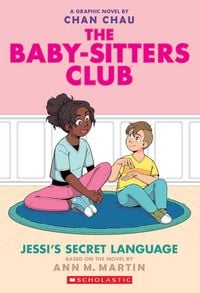 Produktbild: Jessi's Secret Language: A Graphic Novel (the Baby-Sitters Club #12)