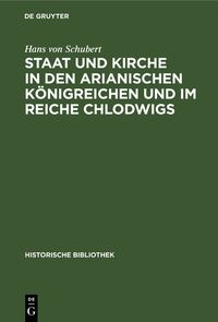 Produktbild: Staat und Kirche in den arianischen K&ouml;nigreichen und im Reiche Chlodwigs
