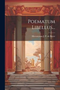 Produktbild: Poematum Libellus...