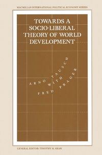 Produktbild: Towards a Socio-liberal Theory of World Development