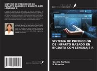 Produktbild: Sistema De Predicci&oacute;n De Infarto Basado En Bigdata Con Lenguaje R