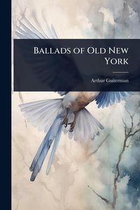 Produktbild: Ballads of Old New York
