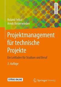 Bild vom Artikel Projektmanagement für technische Projekte vom Autor Roland Felkai