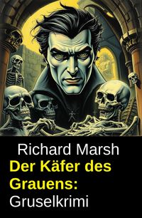 Produktbild: Der K&auml;fer des Grauens: Gruselkrimi