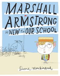 Produktbild: Marshall Armstrong Is New To Our School (Read aloud by Stephen Mangan)