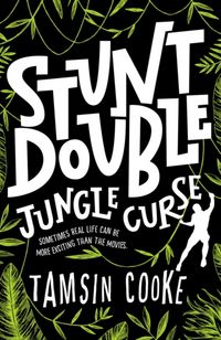 Produktbild: Cooke, T: Stunt Double: Jungle Curse