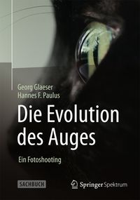 Produktbild: Die Evolution des Auges - Ein Fotoshooting