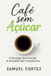 Produktbild: Caf&eacute; Sem A&ccedil;&uacute;car