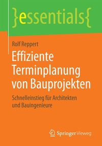 Produktbild: Effiziente Terminplanung von Bauprojekten