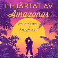 Produktbild: I hj&auml;rtat av Amazonas