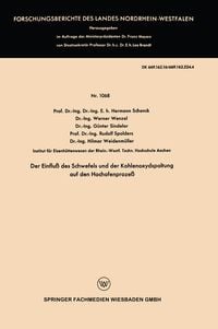 Produktbild: Der Einflu&szlig; des Schwefels und der Kohlenoxydspaltung auf den Hochofenproze&szlig;