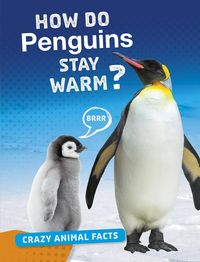Produktbild: How Do Penguins Stay Warm?