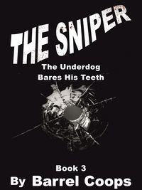 Produktbild: The Sniper - The Underdog Bares His Teeth