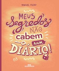 Produktbild: Meus segredos n&atilde;o cabem num di&aacute;rio