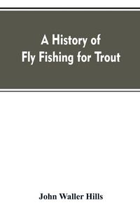 Produktbild: A history of fly fishing for trout