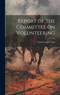 Produktbild: Report of the Committee on Volunteering