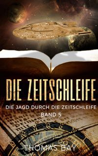 Produktbild: Die Zeitschleife