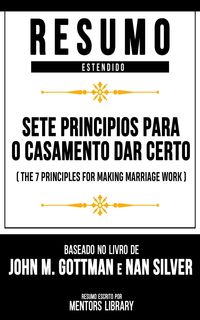 Produktbild: Resumo Estendido - Sete Principios Para O Casamento Dar Certo