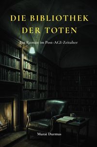 Produktbild: Die Bibliothek der Toten
