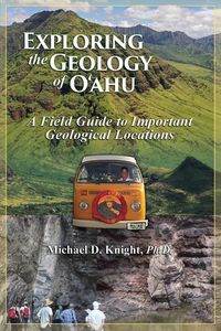Produktbild: Exploring Geology on the Island of Oahu, A Field Guide to important Geological Locations