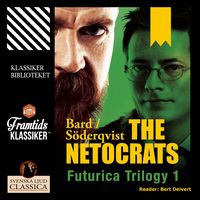 Produktbild: The Netocrats - Futurica Trilogy 1 (Unabridged)