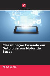 Produktbild: Classifica&ccedil;&atilde;o baseada em Ontologia em Motor de Busca