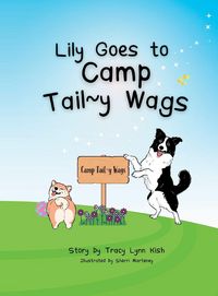 Produktbild: Lily Goes to Camp Tail~y Wags