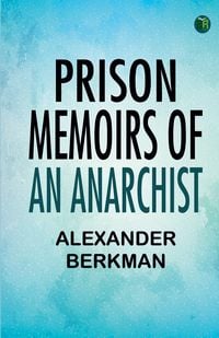 Produktbild: Prison Memoirs of an Anarchist