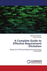 Produktbild: A Complete Guide to Effective Requirement Elicitation
