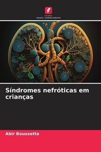 Produktbild: S&iacute;ndromes nefr&oacute;ticas em crian&ccedil;as