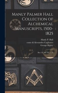 Produktbild: Manly Palmer Hall collection of alchemical manuscripts, 1500-1825