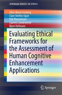 Produktbild: Evaluating Ethical Frameworks for the Assessment of Human Cognitive Enhancement Applications