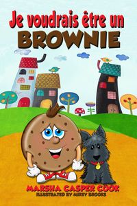 Produktbild: Je voudrais &ecirc;tre un Brownie