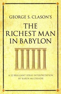 Produktbild: Mccreadie, K: George S. Clason's The Richest Man in Babylon