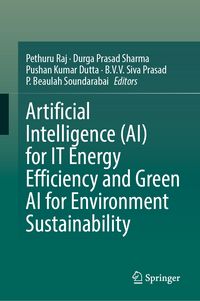 Produktbild: Artificial Intelligence (AI) for IT Energy Efficiency and Green AI for Environment Sustainability