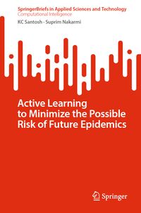 Produktbild: Active Learning to Minimize the Possible Risk of Future Epidemics