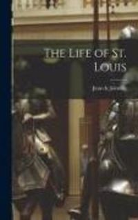 Produktbild: The Life of St. Louis