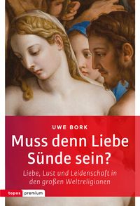 Produktbild: Muss denn Liebe S&uuml;nde sein?
