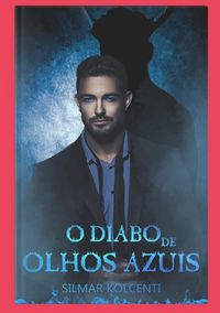 Produktbild: O Diabo De Olhos Auis