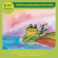 Produktbild: Pixi H&ouml;ren - Fr&uuml;hlingsgeschichten