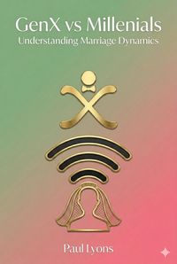 Produktbild: GenX vs Millenials - Understanding Marriage Dynamics