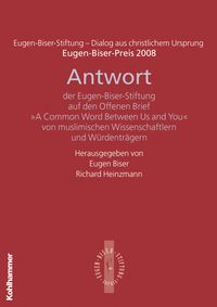 Produktbild: Antwort der Eugen-Biser-Stiftung auf den Offenen Brief "A Common Word between Us and You"