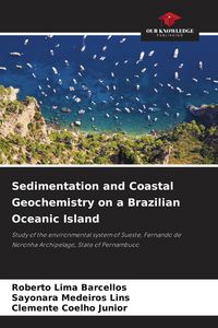 Produktbild: Sedimentation and Coastal Geochemistry on a Brazilian Oceanic Island