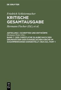 Produktbild: Der christliche Glaube nach den Grunds&auml;tzen der evangelischen Kirche im Zusammenhange dargestellt (1821/22)