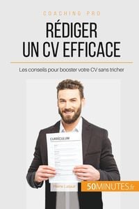 Produktbild: R&eacute;diger un CV efficace